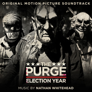 The Purge: Election Year (Original Motion Picture Soundtrack)