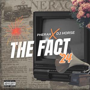 The Fact (feat. Dj Horse) (Explicit)