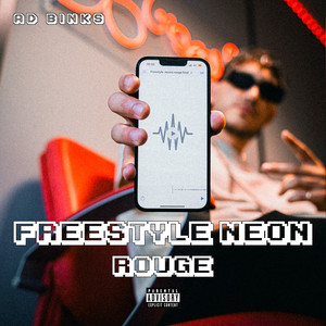 Freestyle neon rouge (Explicit)