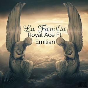 La Familia (feat. Emilian) (Explicit)