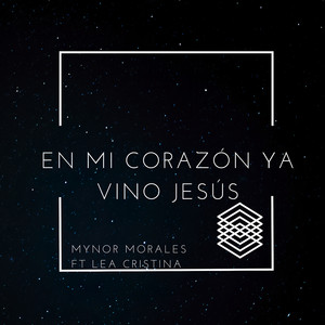 En Mi Corazón Ya Vino Jesús (En Vivo)