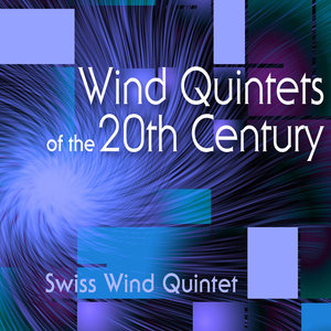 Wind Quintets of the 20th Century