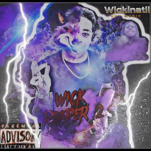 Wick Reaper 2 (Explicit)