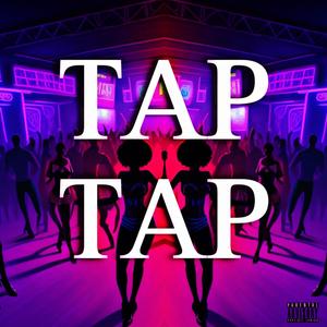 Tap Tap (Explicit)