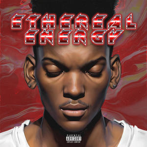ETHEREAL ENERGY (feat. BeatsByLawliet) (Solo Version)