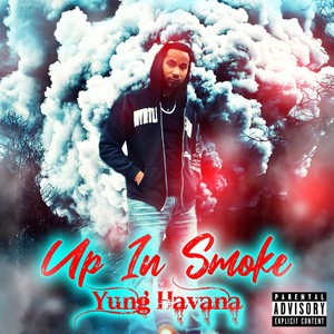 Up In Smoke (Explicit)