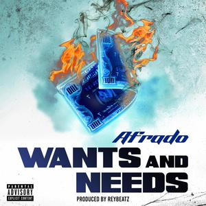 Wants and needs (Radio Edit) [Explicit]