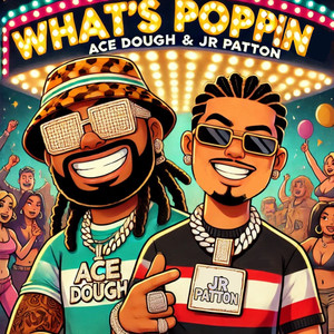 Whats Poppin (Explicit)