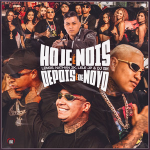 Hoje É Nois, Depois É de Novo (Explicit)