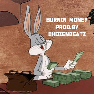 burnin money
