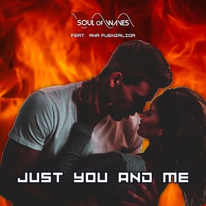Just You and Me (feat. Ana Fuenzalida)
