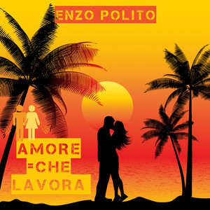 Amore =Che lavora