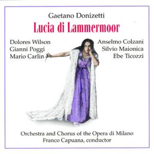 Lucia di Lammermoor - T'allontana, sciagurato (Lucia di Lammermoor) (歌剧《拉美莫尔的露琪亚》)