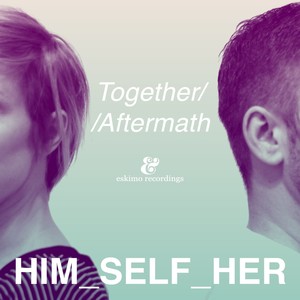 Together / Aftermath