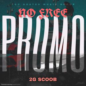 No Free Promo (Explicit)