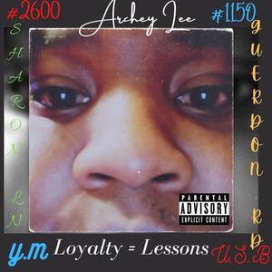 Loyalty = Lessons (Explicit)