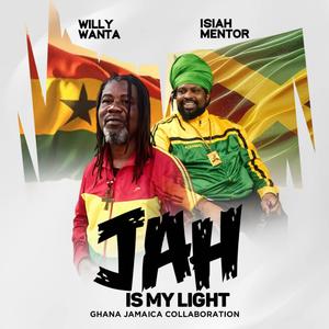 JAH IS MY LIGHT (feat. ISIAH MENTOR)