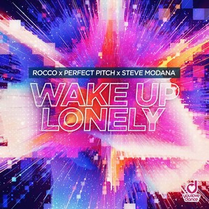 Wake up Lonely (Extended Mix)