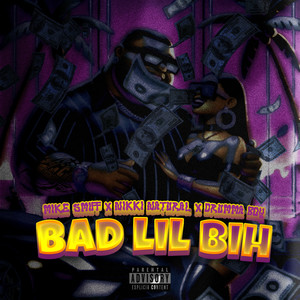 Bad Lil Bih (Explicit)