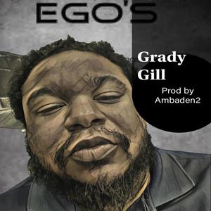 Egos (feat. Grady Gill)