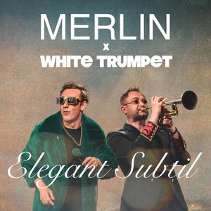Elegant Subtil (feat. White Trumpet)