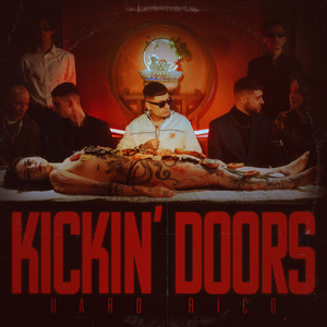 KICKIN’ DOORS (Explicit)