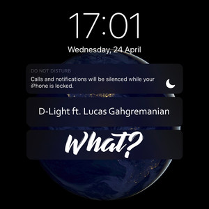 What? (ft. Lucas Ghahgremanian)