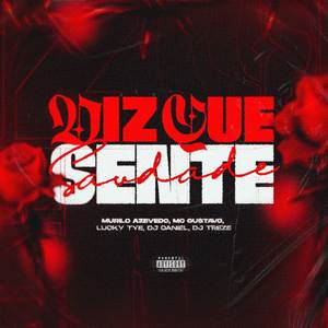 Diz que sente saudade (Explicit)