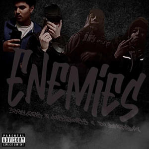 Enemies (feat. Jay2Swayy & Tm.boutabag) [Explicit]