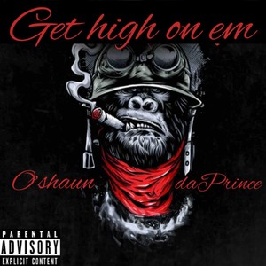 Get High On Em (Explicit)