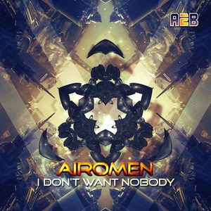 I Don't Want Nobody (我不需要任何人)