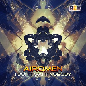 I Don't Want Nobody (Radio Edit)
