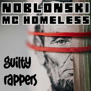 Guilty Rappers (Explicit)