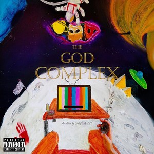 The God Complex (Explicit)