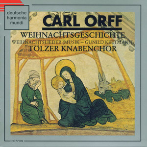 Carl Orff: Weihnachtsgeschichte