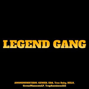 Legend Gang (Explicit)