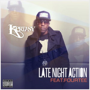 Late Night Action(Feat. FourTee & LX) (Explicit)