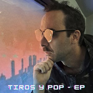 Tiros y Pop (Explicit)