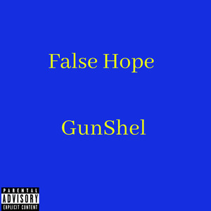 False Hope (Explicit)