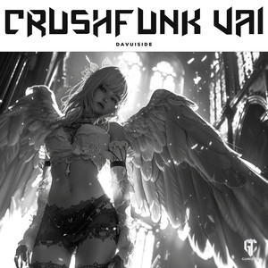 Crushfunk vai (Super Slowed)