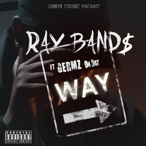 Way (feat. Germz on Dat) (Explicit)