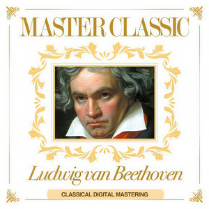 Master Classic, Ludwig Van Beethoven (Classical Digitale Mastering)