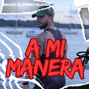 a mi manera