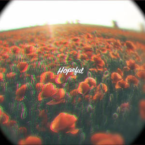 Hopeful (feat. Skaiwater & Cappadonna) (Explicit)