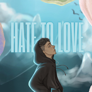 Hate to Love (RAP)