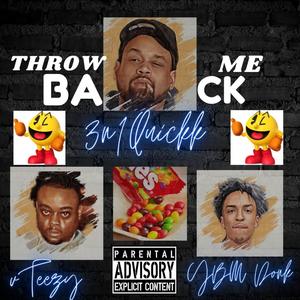 Throw Me Back (feat. YBM Donk & VTeezy) [Explicit]