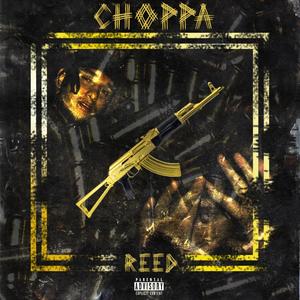 Chopppaaa (Explicit)