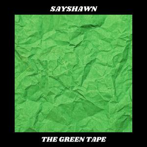 The Green Tape (Explicit)