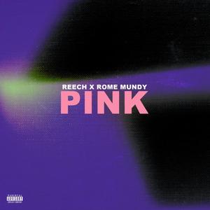 Pink (feat. Rome Mundy) [Explicit]