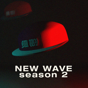 New Wave Season 2 (Explicit)